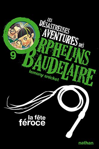 Désastreuses aventures des orphelins Baudelaire (Les) T. 09