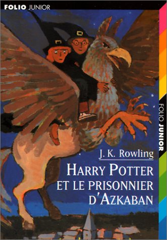Harry potter et le prisonnier d'azkaban T.03